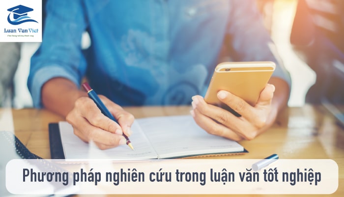 hinh-anh-phuong-phap-nghien-cuu-trong-luan-van-tot-nghiep-1