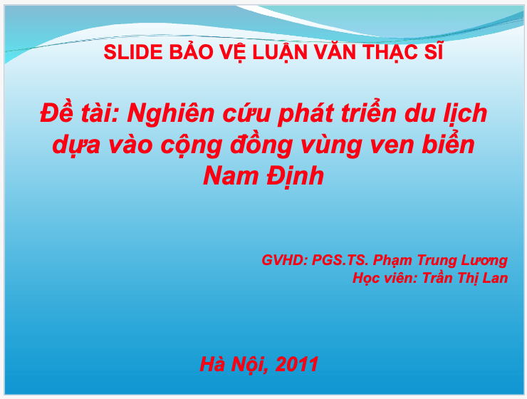 Slide bảo vệ luận văn thạc sĩ phát triển du lịch tại vùng biển Nam Định