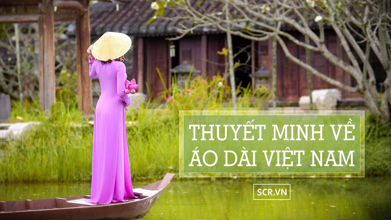 Thuyết Minh Về Áo Dài Ngắn Gọn ❤️️16 Bài Văn Về Chiếc Áo Dài