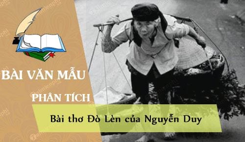 Phân tích bài thơ Đò Lèn của Nguyễn Duy hay nhất